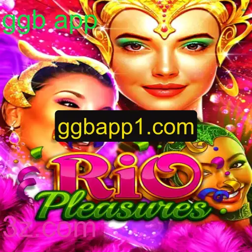 Descubra o Mundo de RioPleasures: A Nova Experiência de Jogo com ggb app